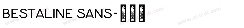 Bestaline Sans字体转换 Bestaline Sans字体转换
